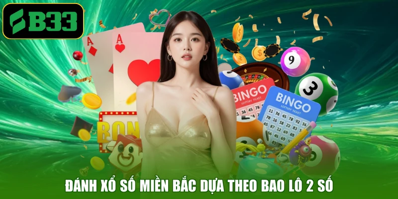 Đánh xổ số miền Bắc dựa theo bao lô 2 số