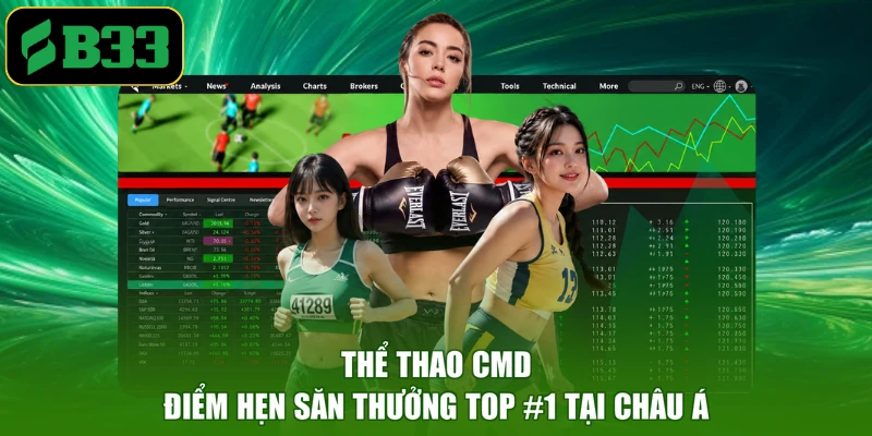 Thể Thao CMD - Điểm Hẹn Săn Thưởng Top #1 Tại Châu Á